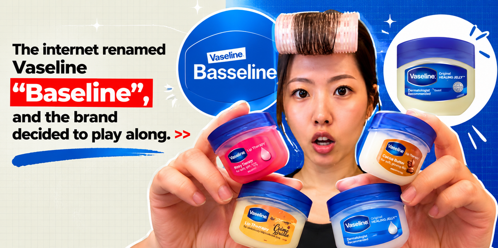 Vaseline’s Viral Baseline Makeover